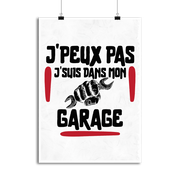 Affiche j'peux pas j'suis dans mon garage