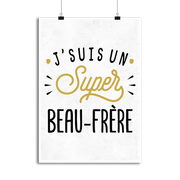 Affiche j'suis un super beau-frère