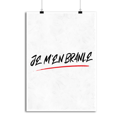 Affiche je m'en branle