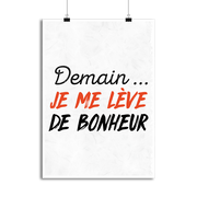 Affiche je me lève de bonheur