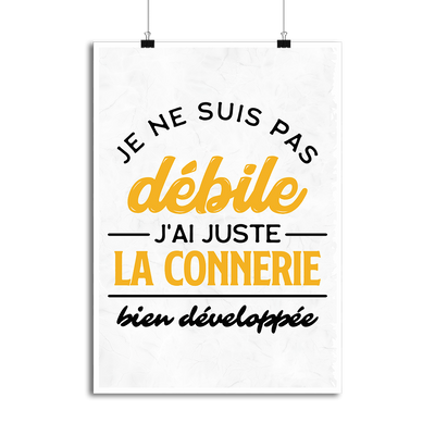 Affiche je ne suis pas débile