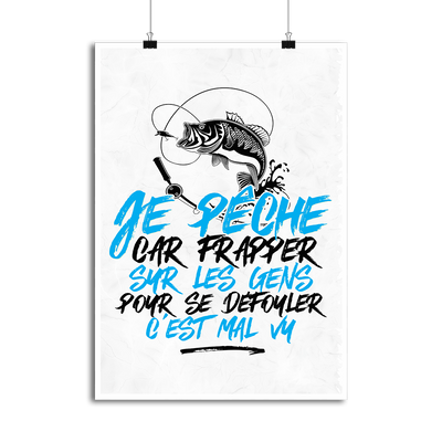 Affiche je pêche pour me défouler