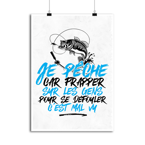 Affiche je pêche pour me défouler