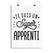 Affiche je suis un super apprenti
