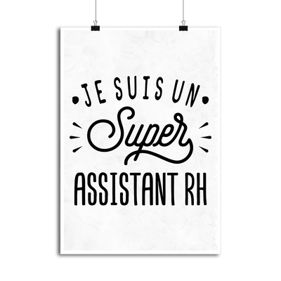 Affiche je suis un super assistant rh