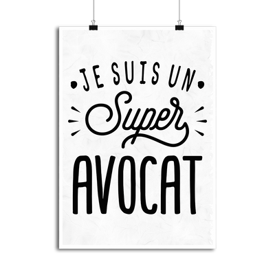 Affiche je suis un super avocat