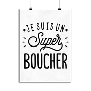 Affiche je suis un super boucher