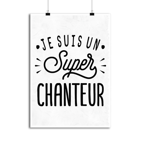 Affiche je suis un super chanteur