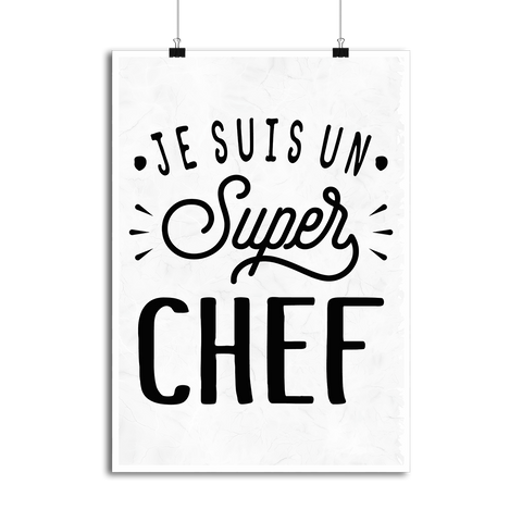 Affiche je suis un super chef