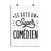 Affiche je suis un super comédien