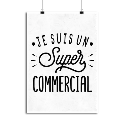 Affiche je suis un super commercial