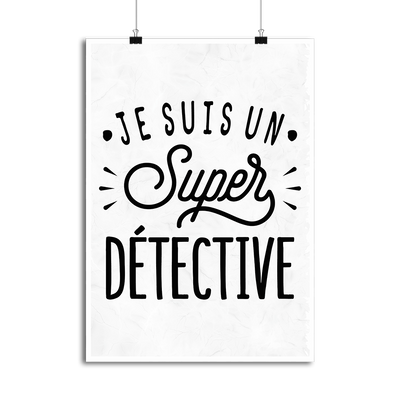 Affiche je suis un super détective