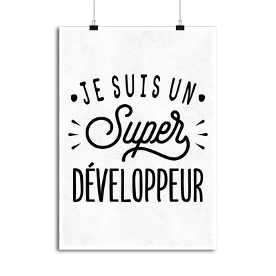 Affiche je suis un super développeur