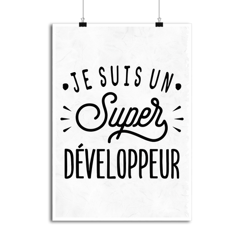 Affiche je suis un super développeur