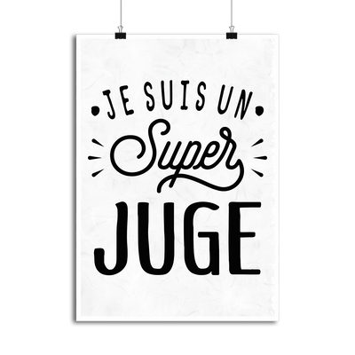 Affiche je suis un super juge