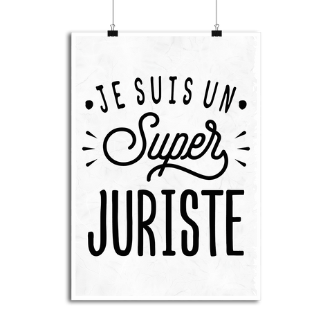 Affiche je suis un super juriste