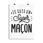 Affiche je suis un super maçon