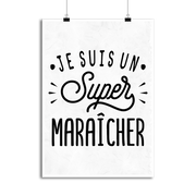 Affiche je suis un super maraîcher