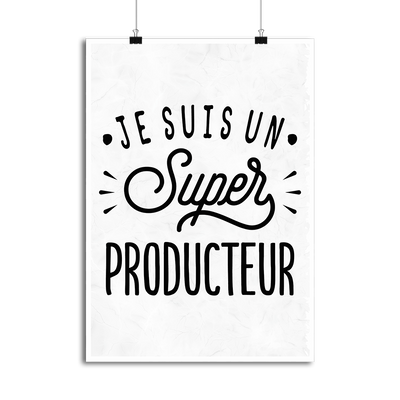 Affiche je suis un super producteur
