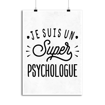 Affiche je suis un super psychologue