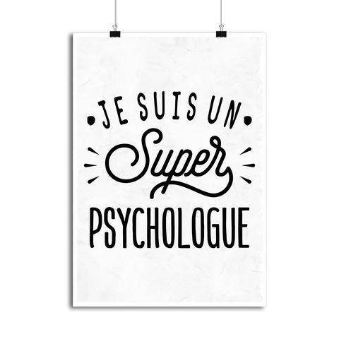 Affiche je suis un super psychologue