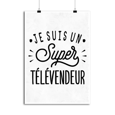 Affiche je suis un super télévendeur