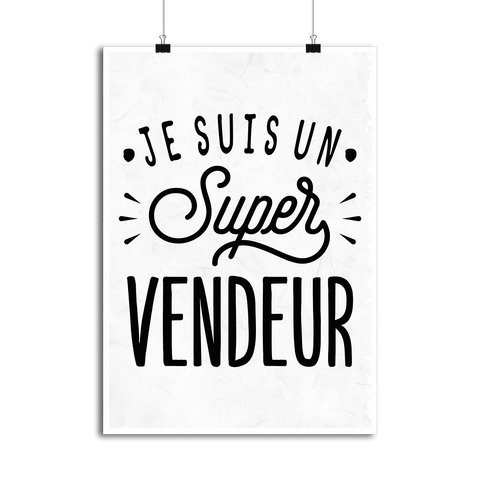 Affiche je suis un super vendeur