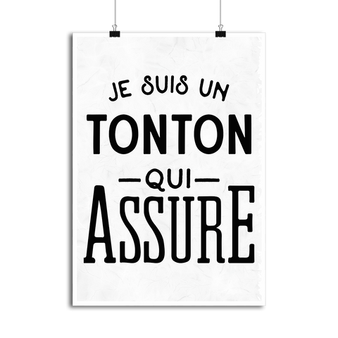 Affiche je suis un tonton qui assure