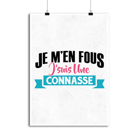 Affiche je suis une connasse