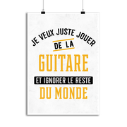 Affiche jouer de la guitare et ignorer le monde