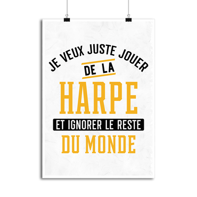 Affiche jouer de la harpe et ignorer le monde