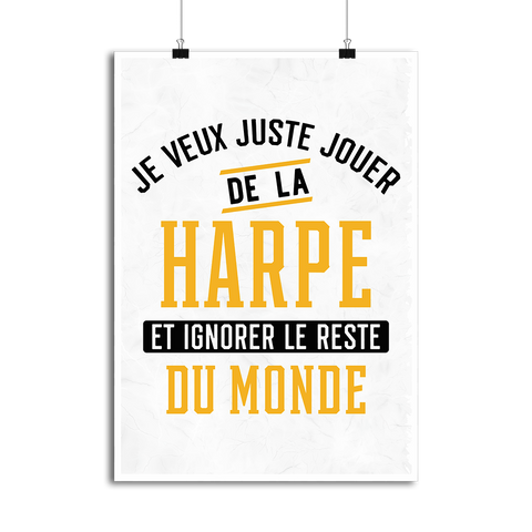 Affiche jouer de la harpe et ignorer le monde