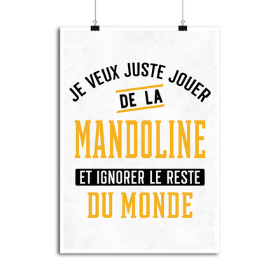 Affiche jouer de la mandoline et ignorer le monde