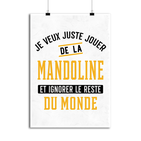 Affiche jouer de la mandoline et ignorer le monde