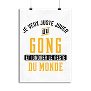 Affiche jouer du gong et ignorer le monde