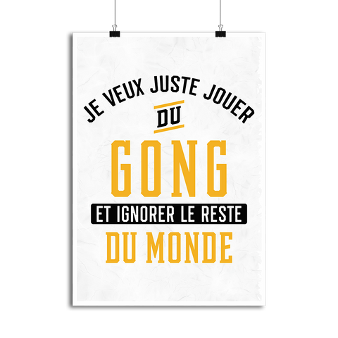Affiche jouer du gong et ignorer le monde