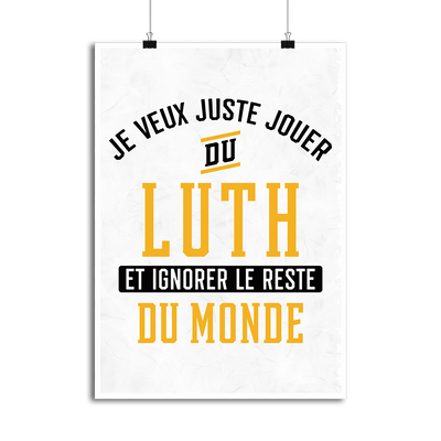 Affiche jouer du luth et ignorer le monde