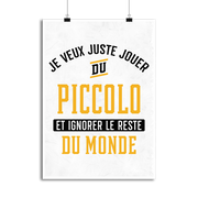 Affiche jouer du piccolo et ignorer le monde