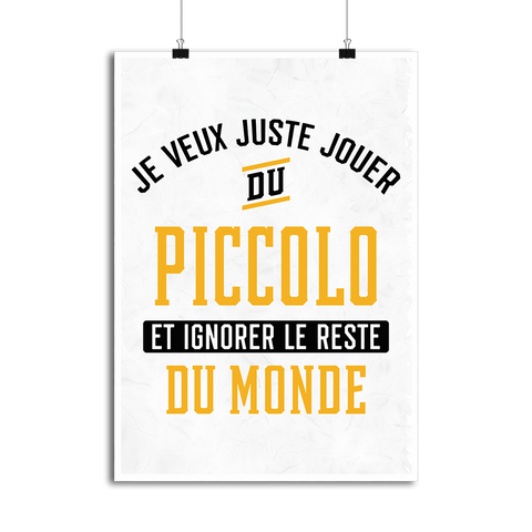 Affiche jouer du piccolo et ignorer le monde