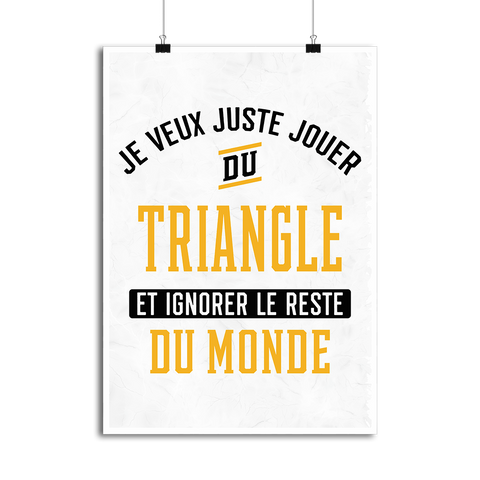 Affiche jouer du triangle et ignorer le monde