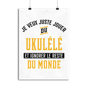 Affiche jouer du ukulélé et ignorer le monde