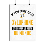 Affiche jouer du xylophone et ignorer le monde