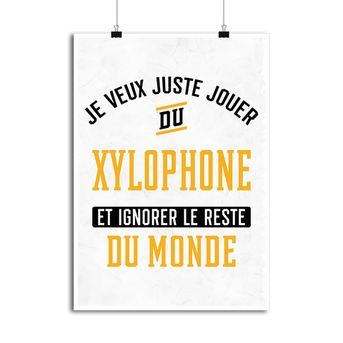 Affiche jouer du xylophone et ignorer le monde