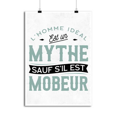 Affiche l'homme idéal est mobeur