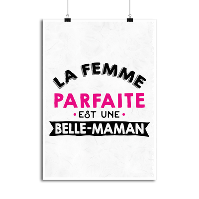 Affiche la femme parfaite est belle maman