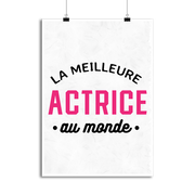 Affiche la meilleure actrice au monde