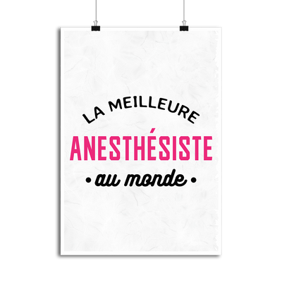 Affiche la meilleure anesthésiste au monde