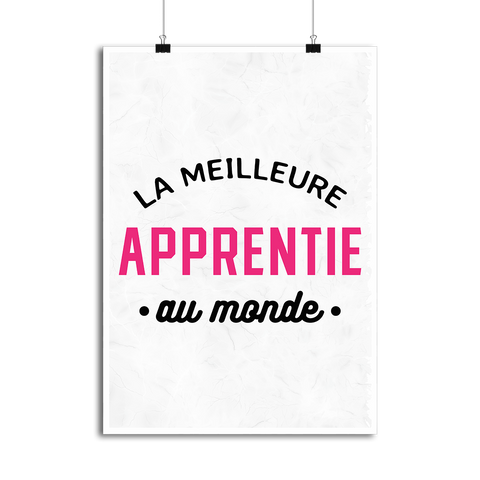 Affiche la meilleure apprentie au monde
