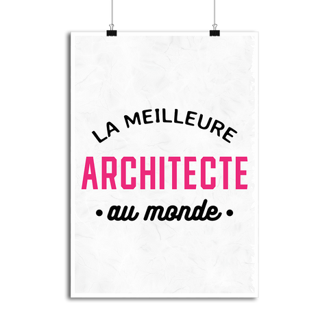 Affiche la meilleure architecte au monde