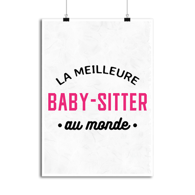 Affiche la meilleure baby-sitter au monde